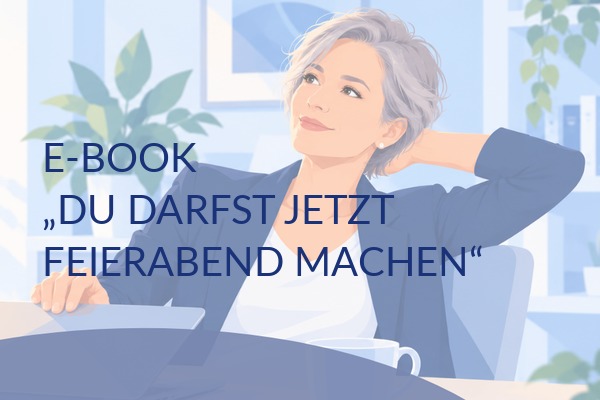 E-Book Du darfst jetzt Feierabend machen